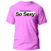So Sexy